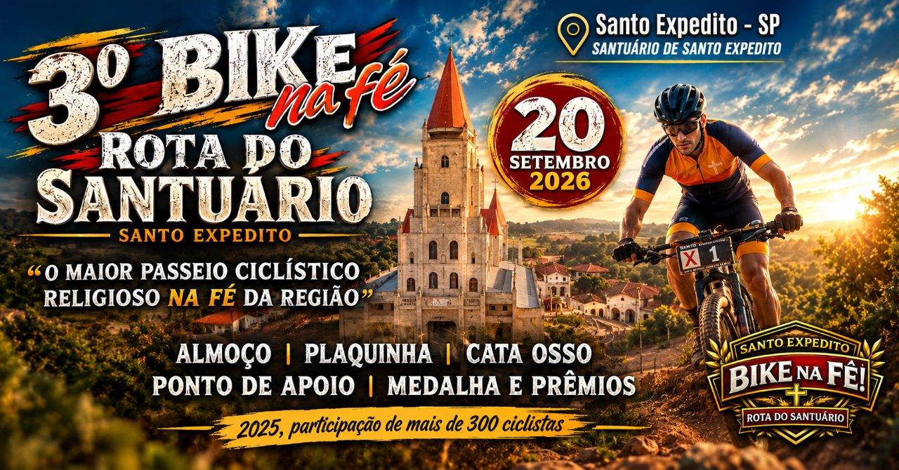 3° BIKE NA FÉ ROTA DO SANTUÁRIO