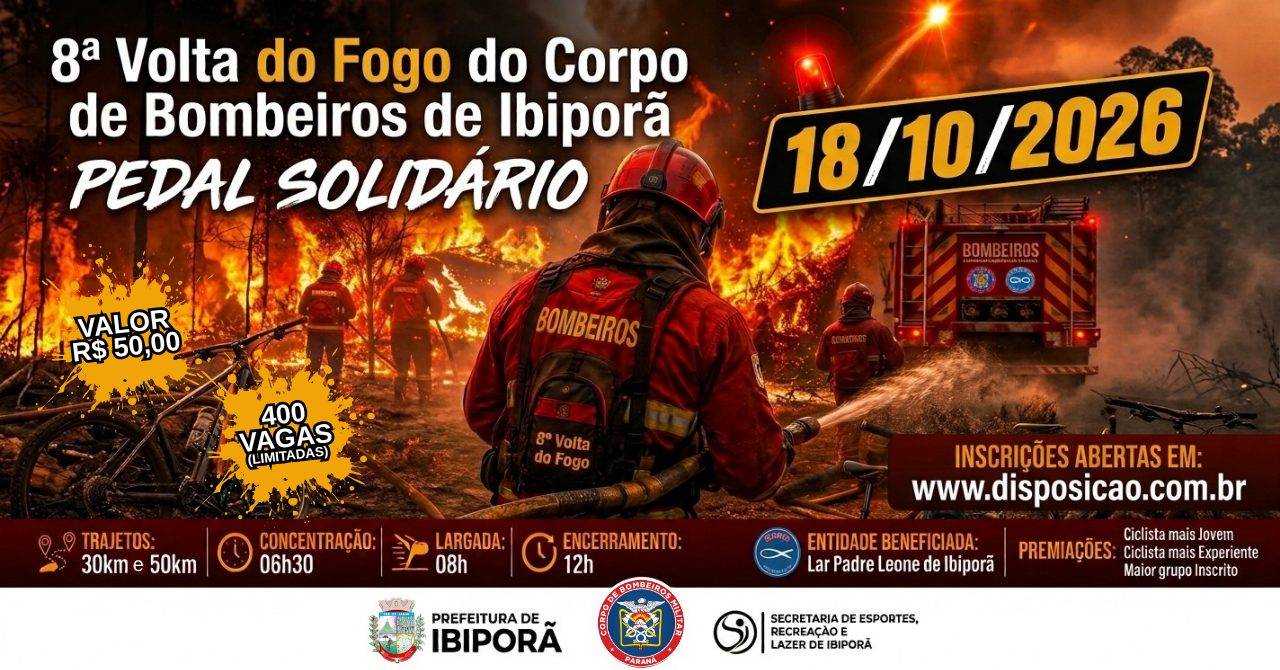 8ª Volta do Fogo do Corpo de Bombeiros de Ibiporã 2026