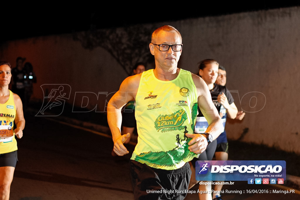 Unimed Night Run: Etapa Água :: Paraná Running 2016