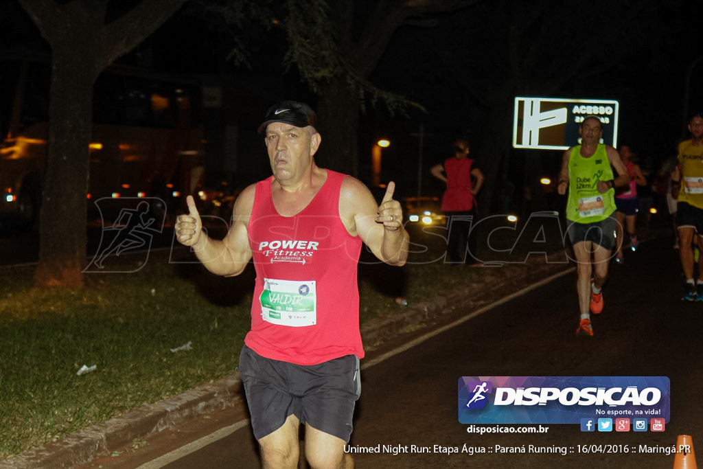 Unimed Night Run: Etapa Água :: Paraná Running 2016