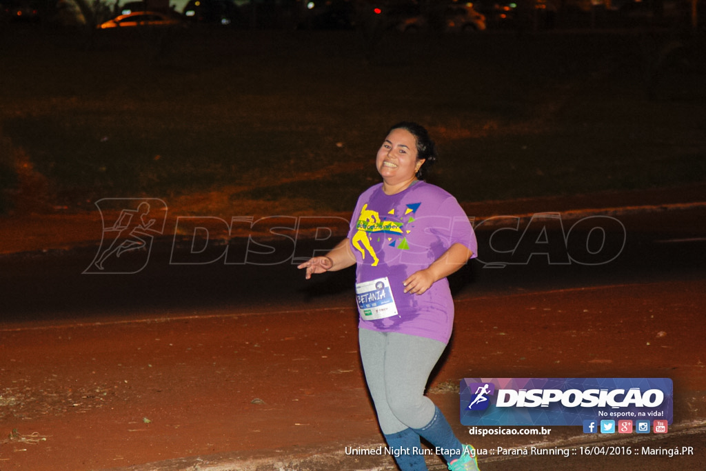 Unimed Night Run: Etapa Água :: Paraná Running 2016